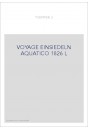 VOYAGE EINSIEDELN AQUATICO 1826 L