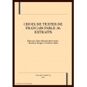 CHOIX DE TEXTES DE FRANCAIS PARLE 36 EXTRAITS
