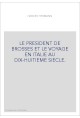 LE PRESIDENT DE BROSSES ET LE VOYAGE EN ITALIE AU DIX-HUITIEME SIECLE.