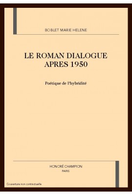 LE ROMAN DIALOGUE APRES 1950