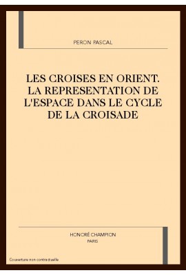 LES CROISES EN ORIENT
