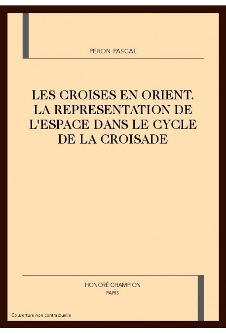 LES CROISES EN ORIENT