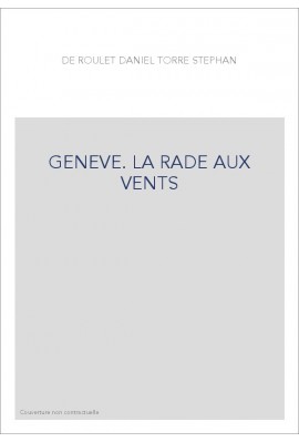 GENEVE. LA RADE AUX VENTS