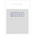 PUBLIEES SOUS LA DIRECTION DE M.-G. MARTIN-GISTUCCI.