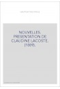 NOUVELLES. PRESENTATION DE CLAUDINE LACOSTE. (1889).