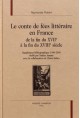 LE CONTE DE FÉES LITTÉRAIRE EN FRANCE DE LA FIN DU  XVIIE À LA FIN DU XVIIIE SIÈCLE