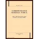 CORRESPONDANCE GENERALE. TOME X. 1862-1865