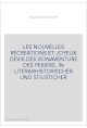 LES NOUVELLES RECREATIONS ET JOYEUX DEVIS DES BONAVENTURE DES PERIERS, IN LITERARHISTORISCHER UND STILISTICHER