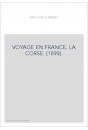 VOYAGE EN FRANCE. LA CORSE. (1898).