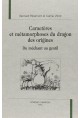 CARACTERES ET METAMORPHOSES DU DRAGON DES ORIGINES