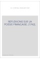 REFLEXIONS SUR LA POESIE FRANCAISE. (1742).