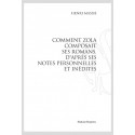 COMMENT ZOLA COMPOSAIT SES ROMANS, D'APRÈS SES NOTES PERSONNELLES ET INÉDITES