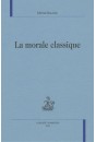 LA MORALE CLASSIQUE.