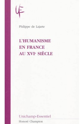 L'HUMANISME EN FRANCE AU XVIE SIÈCLE