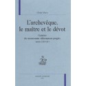 L'ARCHEVEQUE, LE MAITRE ET LE DEVOT
