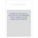 POEME DU XIIE SIECLE, PUBLIE POUR LA PREMIERE FOIS D'APRES DOUZE MANUSCRITS PAR M.