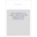 LES FILEUSES ET LE CLERC. UNE ETUDE DES EVANGILES DES QUENOUILLES.