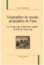GÉOGRAPHIES DU MONDE, GÉOGRAPHIES DE L'ÂME