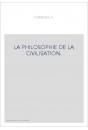 LA PHILOSOPHIE DE LA CIVILISATION.