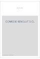 HISTOIRE GENERALE DU THEATRE EN FRANCE (1904-1911). T.V. LA COMEDIE.