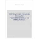 EDITION DE LA PREMIERE SAKHA DU PRAKRTAKALPATARU DE RAMASARMAN.