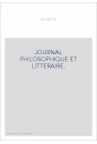 LE GLOBE. JOURNAL PHILOSOPHIQUE ET LITTERAIRE. (1824-AVRIL 1832). VOLUME 1-7