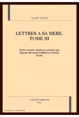 LETTRES A SA MERE. TOME III : 1826-1830.