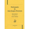 DICTIONNAIRE DE JEAN-JACQUES ROUSSEAU.