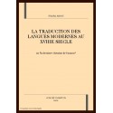 LA TRADUCTION DES LANGUES MODERNES AU XVIIIE SIECLE