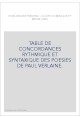 TABLE DE CONCORDANCES RYTHMIQUE ET SYNTAXIQUE DES POESIES DE PAUL VERLAINE.