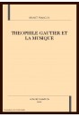 THEOPHILE GAUTIER ET LA MUSIQUE