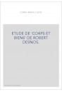 ETUDE DE "CORPS ET BIENS" DE ROBERT DESNOS.
