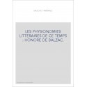 LES PHYSIONOMIES LITTERAIRES DE CE TEMPS : HONORE DE BALZAC.