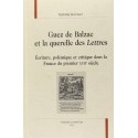 GUEZ DE BALZAC ET LA QUERELLE DES LETTRES