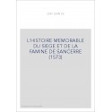 L'HISTOIRE MEMORABLE DU SIEGE ET DE LA FAMINE DE       SANCERRE (1573)
