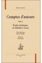 COMPTES D'AUTEURS. TOME 1. ETUDES STATISTIQUES, DE RABELAIS A GRACQ