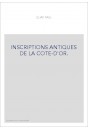 INSCRIPTIONS ANTIQUES DE LA COTE-D'OR.