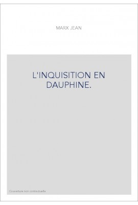 L'INQUISITION EN DAUPHINE.