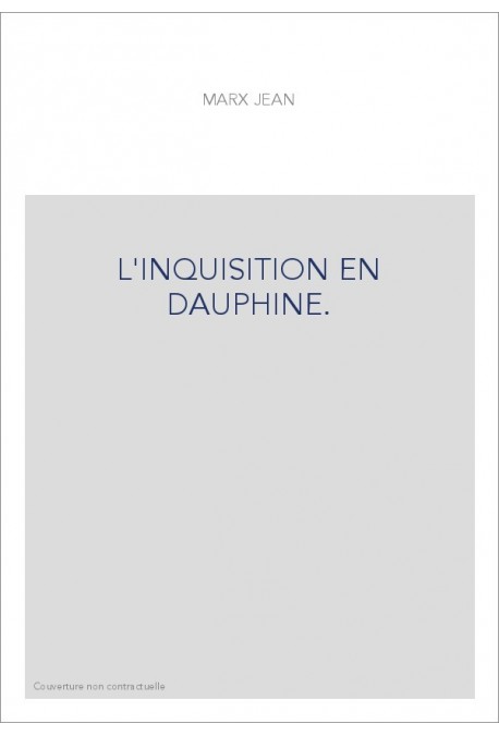 L'INQUISITION EN DAUPHINE.