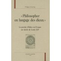 "PHILOSOPHER EN LANGAGE DES DIEUX". LA POESIE D'IDEES EN FRANCE AU SIECLE DE LOUIS XIV