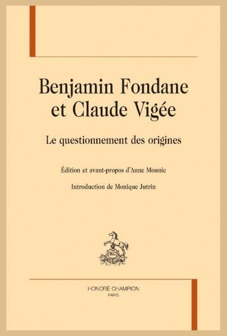 BENJAMIN FONDANE ET CLAUDE VIGÉE  LE QUESTIONNEMENT DES ORIGINES