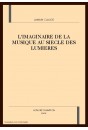 L'IMAGINAIRE DE LA MUSIQUE AU SIECLE DES LUMIERES