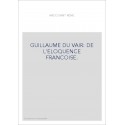 GUILLAUME DU VAIR: DE L'ELOQUENCE FRANCOISE.