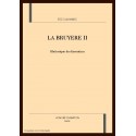 LA BRUYERE. TOME 2 (ET DERNIER): RHETORIQUE DU DISCONTINU.