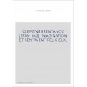 CLEMENS BRENTANOS (1778-1842). IMAGINATION ET SENTIMENT RELIGIEUX.