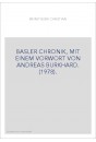 BASLER CHRONIK, MIT EINEM VORWORT VON ANDREAS BURKHARD. (1978).