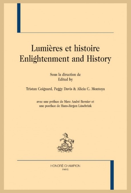 LUMIERES ET HISTOIRE   ENLIGHTENMENT AND HISTORY