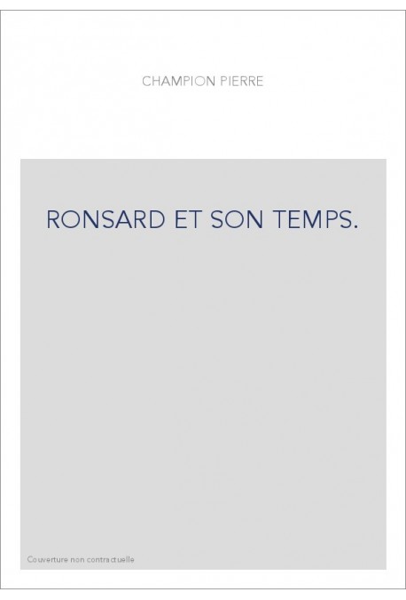 RONSARD ET SON TEMPS.