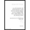 LA LÉGENDE DE DON JUAN SON ÉVOLUTION DANS LA LITTÉRATURE, DES ORIGINES AU ROMANTISME