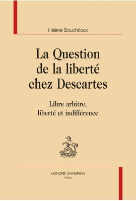 LA QUESTION DE LA LIBERTE CHEZ DESCARTES